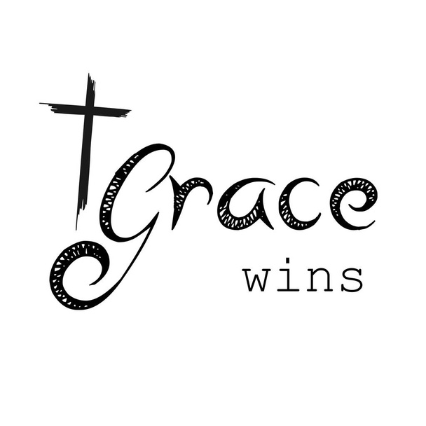 Hıristiyan inanç, Grace kazanır, baskı veya poster, kart, etiket, el ilanı veya T shirt olarak kullanmak için tipografi - Vektör, Görsel