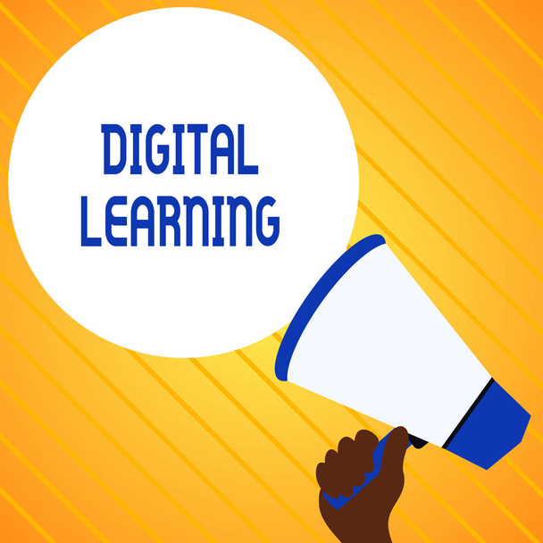 Text sign showing Digital Learning. Conceptual photo accompanied by technology or by instructional practice Hand Holding Loudhailer Empty Round Speech Text Balloon Announcement New. - Photo, Image