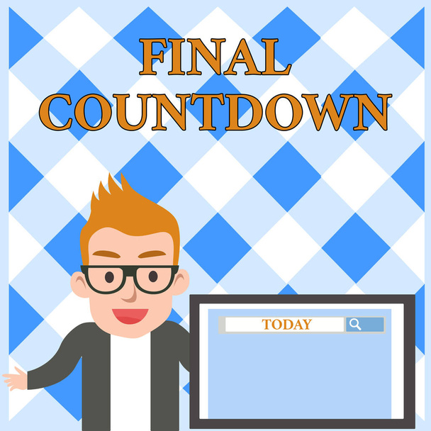 Käsitteellinen käsin kirjoittaminen osoittaa Final Countdown. Business valokuva teksti Viimeinen hetki mitään työtä, jolla ei ole mahdollisuutta keskustella Mies Kaiutin Screen Search Tool näytön esittely
. - Valokuva, kuva