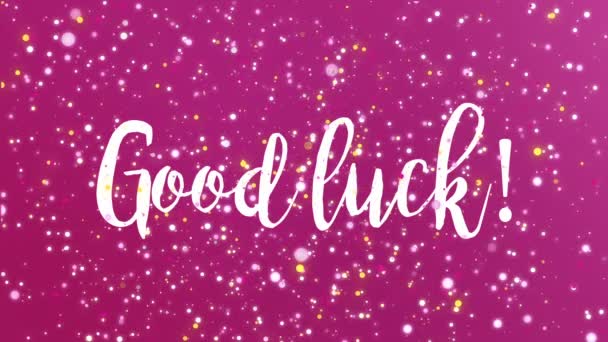 Sparkling purple pink Good luck animated greeting card with handwritten text. - Footage, Video