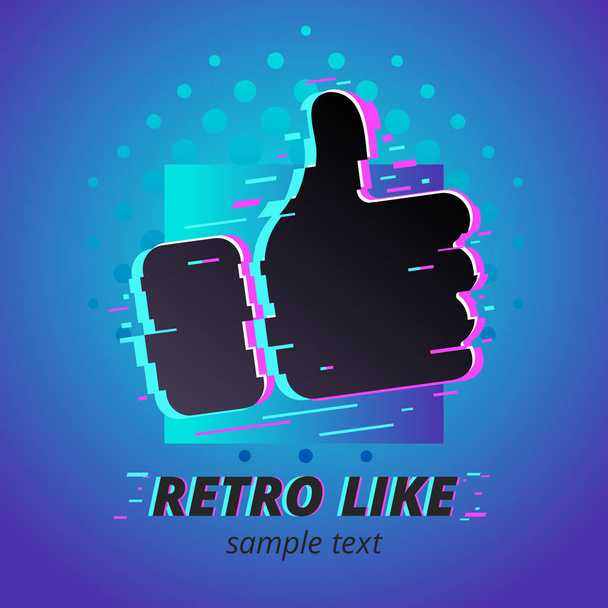 Thumbs Up Like symbol in pop art and glitch style - Vector, afbeelding