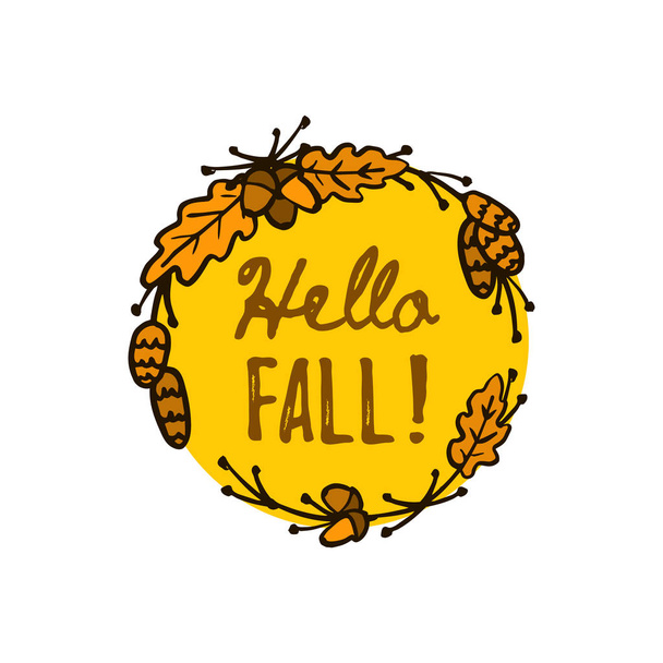 Осенние листья Круглая рамка со словами Hello Autumn Vector Hand Draw Background For Greeting card
 - Вектор,изображение