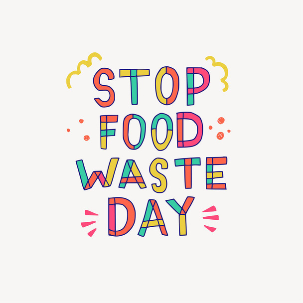 食品廃棄物の日の手書き文字の碑文を停止 - ベクター画像