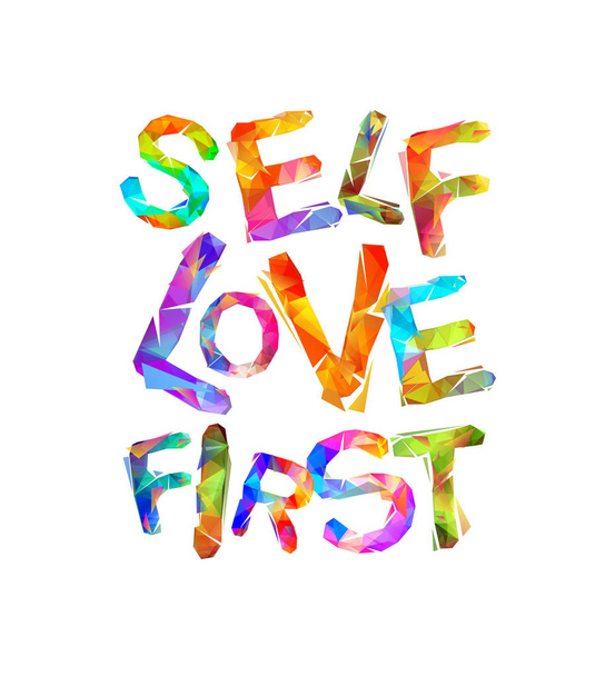 Self love first. Motivational inscription - Vector, afbeelding