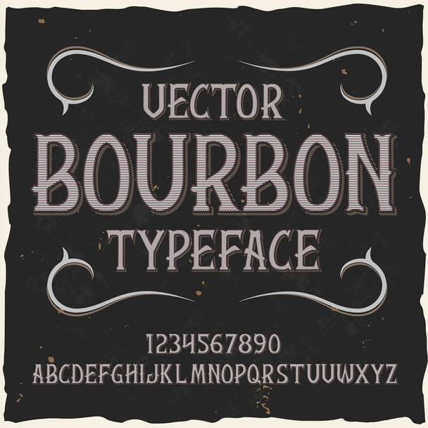 Eredeti címke betűtípusa neve "Bourbon". - Vektor, kép