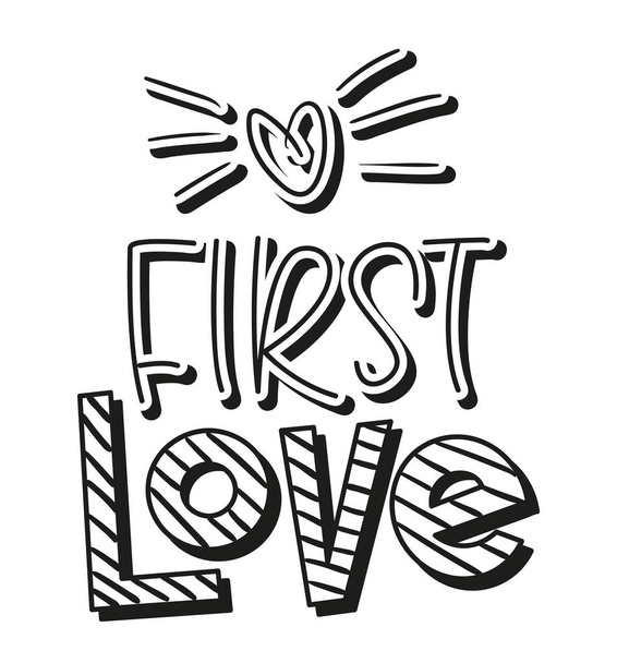 First Love. Calligraphy postcard or poster graphic design typography element. Hand written vector - Vetor, Imagem
