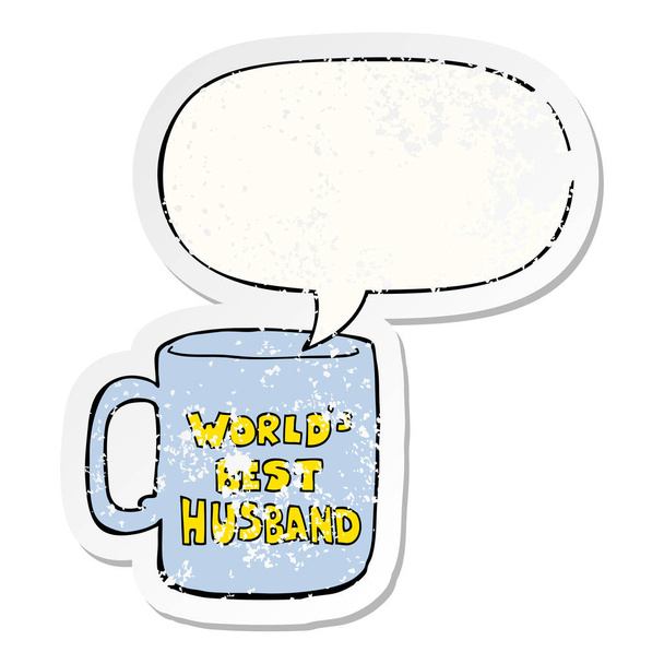 worlds best husband mug and speech bubble distressed sticker - Vector, Image