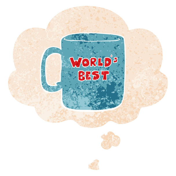 worlds best mug and thought bubble in retro textured style - Vector, Image