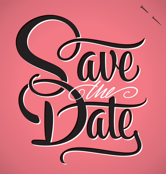 SAVE THE DATE hand lettering (vector) - Vector, Image