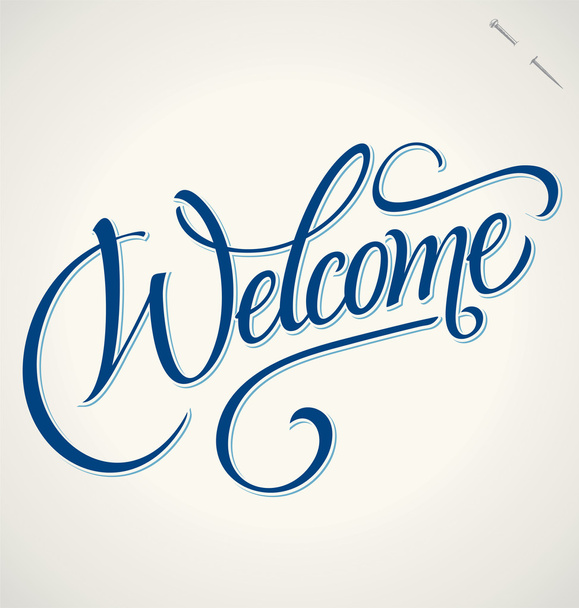 WELCOME hand lettering, vector illustration. Hand drawn lettering card background. Modern handmade calligraphy. Hand drawn lettering element for your design. - Vector, Image