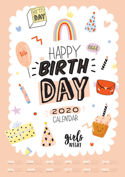 Happy Birthday wall calendar. 2020 Yearly Planner have all Months. Good Organizer and Schedule. Trendy party illustrations, lettering with holiday inspiration quotes. Vector background - Vector, Image