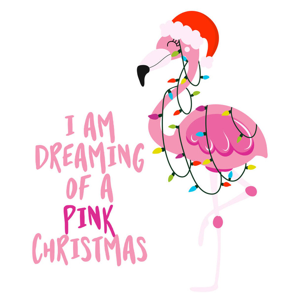 I am dreaming of a Pink christmas - Calligraphy phrase for Christmas with cute flamingo girl. Hand drawn lettering for Xmas greetings cards, invitations. Good for t-shirt, mug, scrap booking, gift. - Vector, afbeelding
