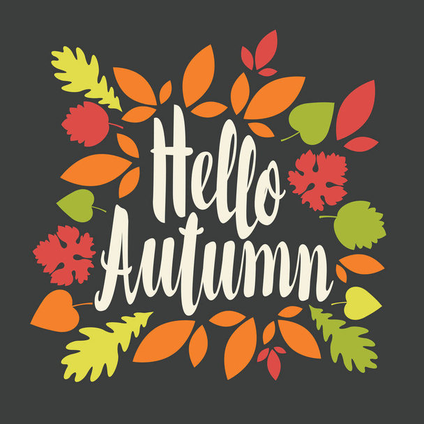 inscription Hello Autumn in a frame of leaves - Vector, imagen