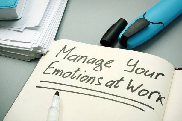 Manage your emotions at work handwritten on a page. - Foto, Imagem