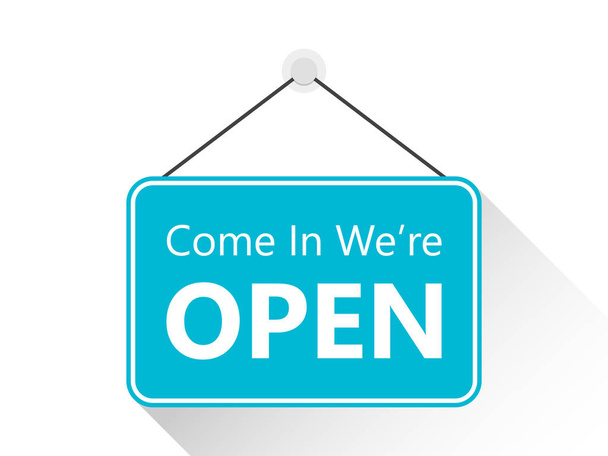 Come In, We're Open Vector Sign Illustration - Vector, Image
