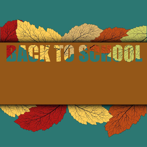 Card on colorful backdrop. Education background. Decorative autumn leaves. The inscription back to school. - Vector, Image