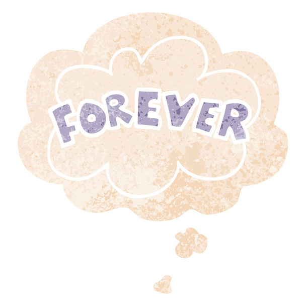 cartoon word Forever and thought bubble in retro textured style - Vector, Imagen