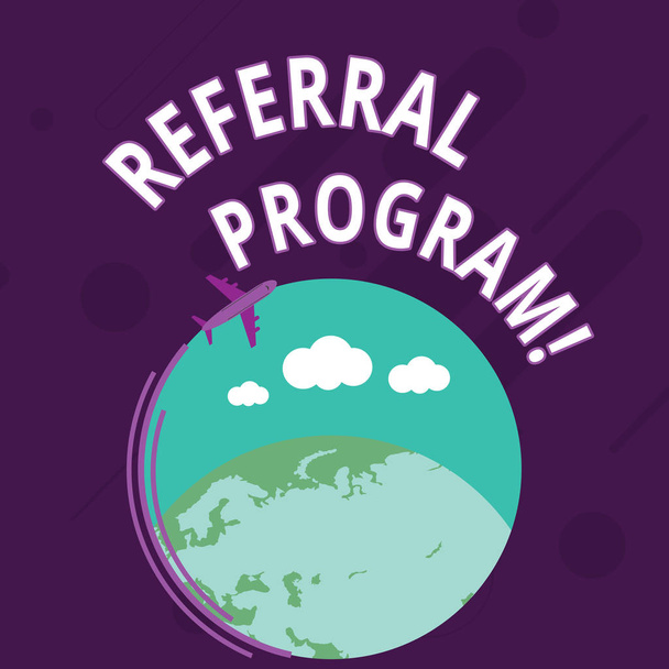 Word writing text Referral Program. Business concept for internal recruitment method employed by organizations Airplane with Moving Icon Flying Around Colorful Globe and Blank Text Space. - Photo, Image