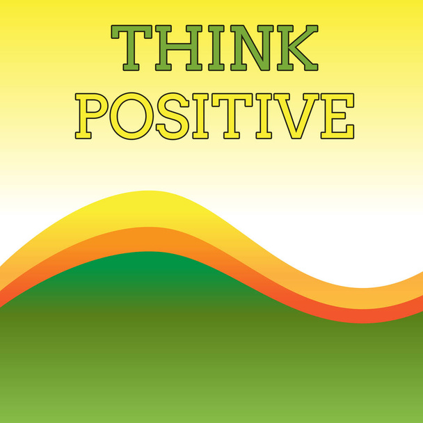 Text sign showing Think Positive. Conceptual photo The tendency to be positive or optimistic in attitude Wavy Abstract Design Three Tone Background with Two Curvy Lines in Center. - Photo, Image