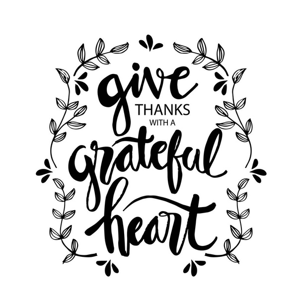 Give thanks with a grateful heart. Motivational quote. - Διάνυσμα, εικόνα