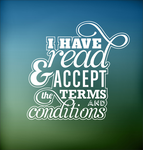 Typographic Poster Design - I have read and accept the terms and conditions - Vector, Image