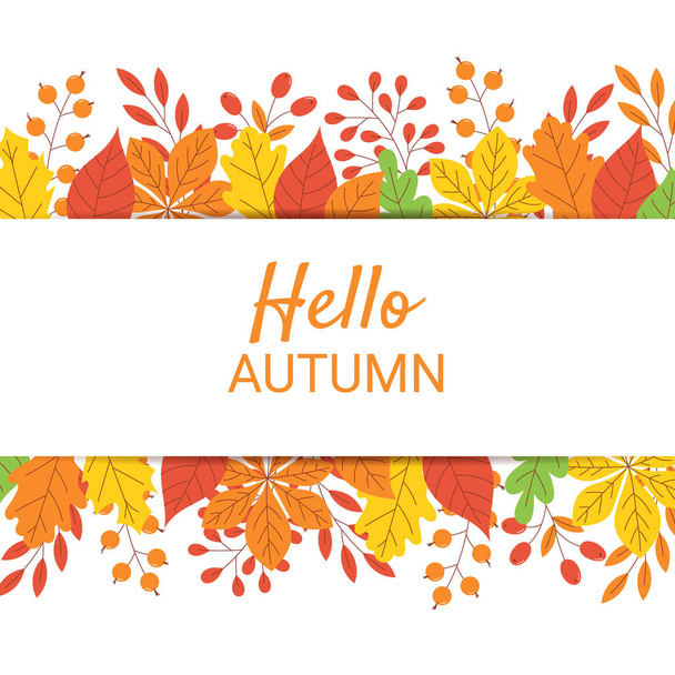 Colorful autumn leaves and berries border with seasonal congratulation. - Vector, imagen
