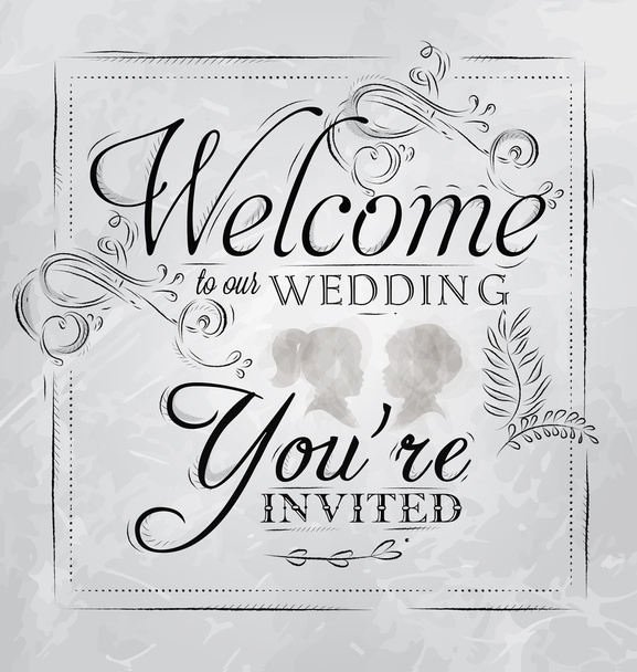 Wedding lettering Welcome to our wedding, you're invited - Vector, Image