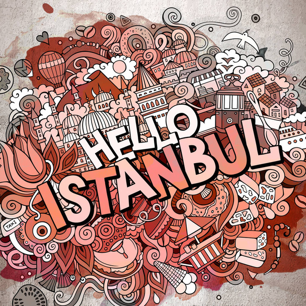 Κινούμενα σχέδια χαριτωμένο μουτζούρες χέρι σχέδιο Hello Ιστανμπούλ επιγραφή - Διάνυσμα, εικόνα