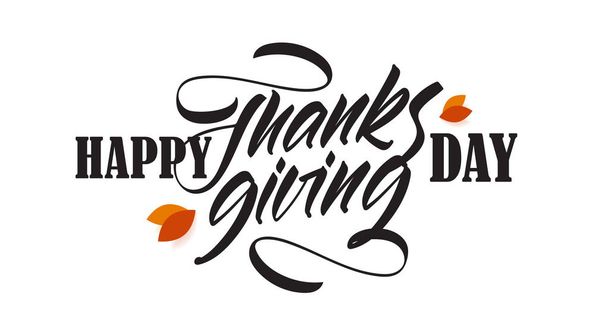 Vector handwritten calligraphic brush lettering composition of Happy Thanksgiving Day with fall leaves. - Vector, Image
