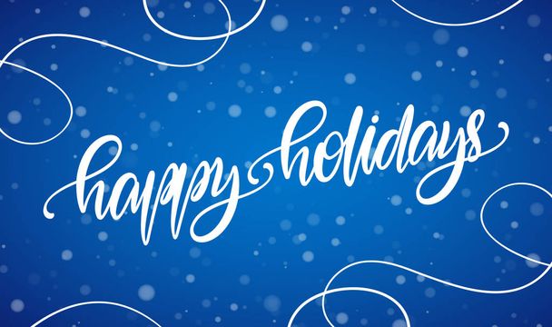 Handwritten calligraphic brush type lettering of Happy Holidays on blue snowflakes background. - Vector, Image