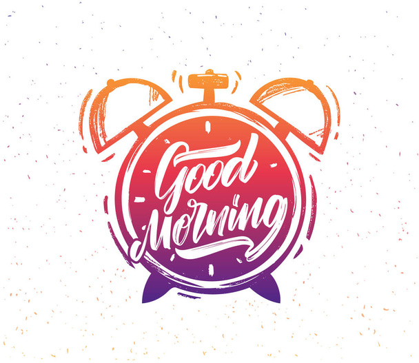 Handwritten brush type lettring of Good Morning with hand drawn colorful Alarm Clock on white background - Vektor, Bild