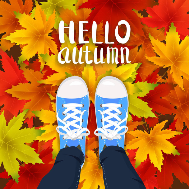こんにちは秋のレタリングは、赤、オレンジ、茶色と黄色のカエデがカラフルな落ち葉に靴のスニーカーで脚の上のビューを残し、背景テンプレートを残します。ベクトルイラストポスター、フレーム、ウェブ - ベクター画像