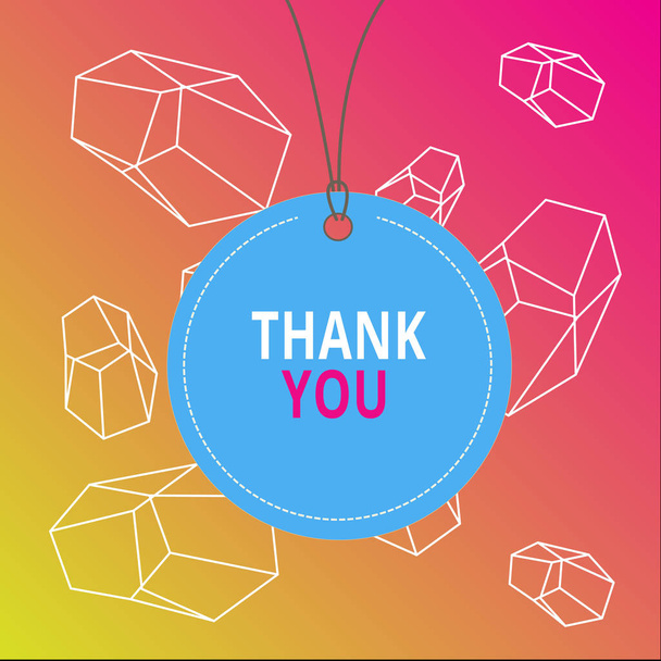 Word writing text Thank You. Business concept for a polite expression used when acknowledging a gift or service Badge circle label string rounded empty tag colorful background small shape. - Фото, зображення