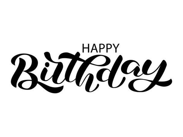 Happy birthday lettering. Congratulatory  quote for banner or postcard. Vector illustration - Vector, afbeelding