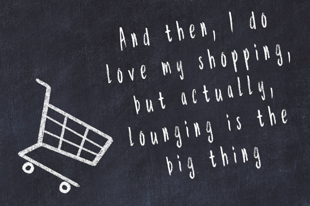 Desenho de giz de carrinho de compras e citação curta sobre compras na placa preta
 - Foto, Imagem