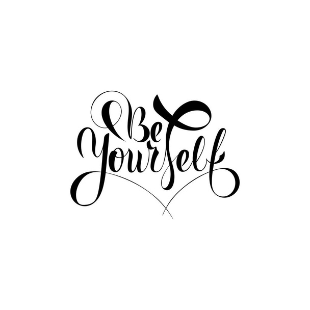 Vector illustration with hand lettering - Be yourself. - Vector, afbeelding