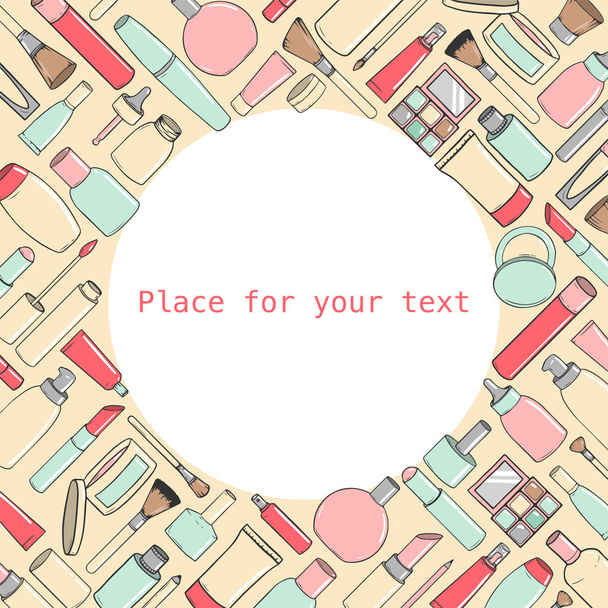 Contexto com diferentes tipos de cosméticos desenhados à mão com lugar para texto. Ilustração vetorial
 - Vetor, Imagem