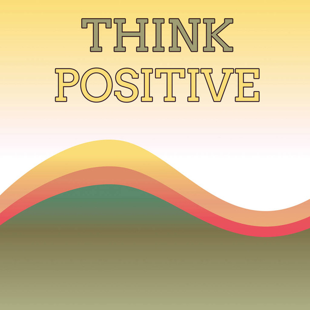 Szöveg jel mutatja Think pozitív. Fogalmi fotó a tendencia, hogy pozitív vagy optimista a hozzáállás hullámos absztrakt design három Tone háttér két görbe vonalak Center. - Fotó, kép