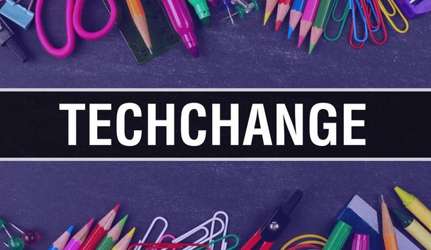 TechChange text written on Education background of Back to Schoo - Photo, Image