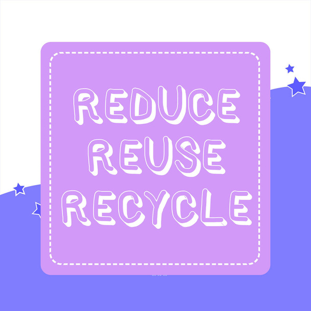 Handwriting text Reduce Reuse Recycle. Concept meaning environmentallyresponsible consumer behavior Dashed Stipple Line Blank Square Colored Cutout Frame Bright Background. - Photo, Image