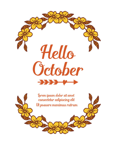 Handdrawn lettering hello october, autumn leaf flower frame. Vector - Вектор,изображение