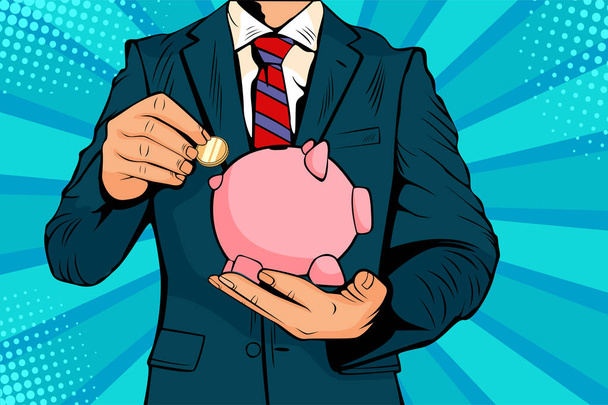 Geschäftsmann Hand legt Münze in ein Sparschwein Geld Ersparnisse. Vektorillustration im Pop-Art-Retro-Comic-Stil - Vektor, Bild