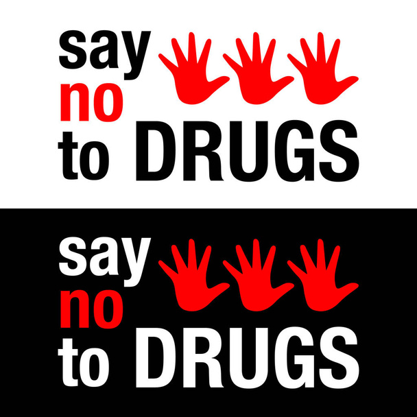 薬物のレタリングにノーと言う。薬物は禁止されています。プロヒの薬物アイコン - ベクター画像