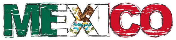 Слово MEXICO с мексиканским национальным флагом под ним, расстроенный grun
 - Вектор,изображение