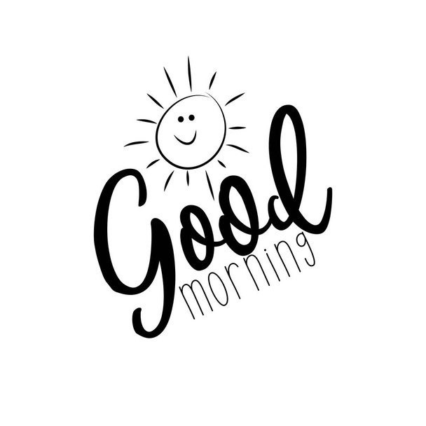 Good morning- hand drawn lettering phrase, with cute sun on the white background. Handwritten typography greeting card, or t-shirt print, flyer, poster design. - Vector, Imagen