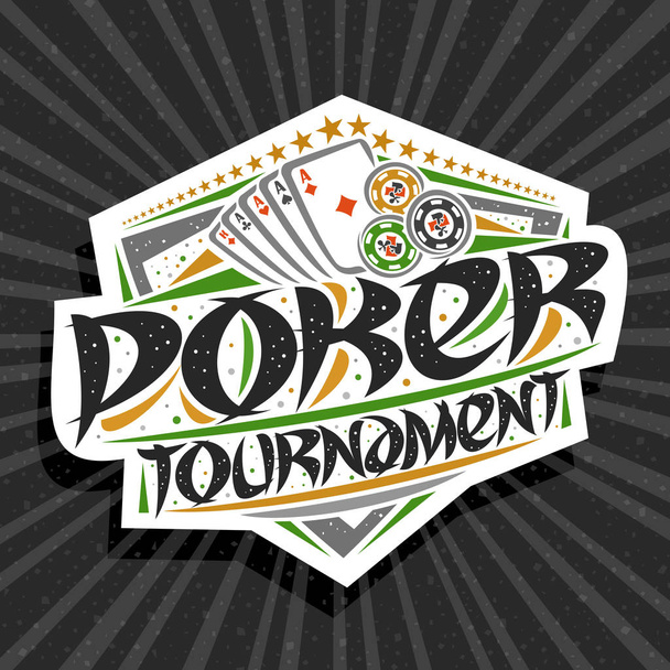 Vektori logo Poker Tournament, moderni opasteet neljä ässää eri puvut, alkuperäinen harja typeface sanoja pokeriturnaus, urheilu kilpi tähdet peräkkäin harmaa abstrakti tausta
. - Vektori, kuva