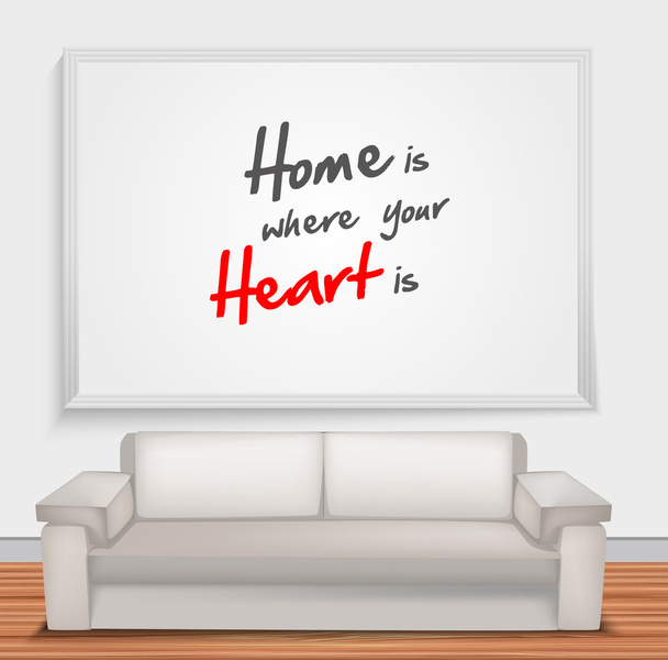 Home is when your is heart is - Vector, afbeelding