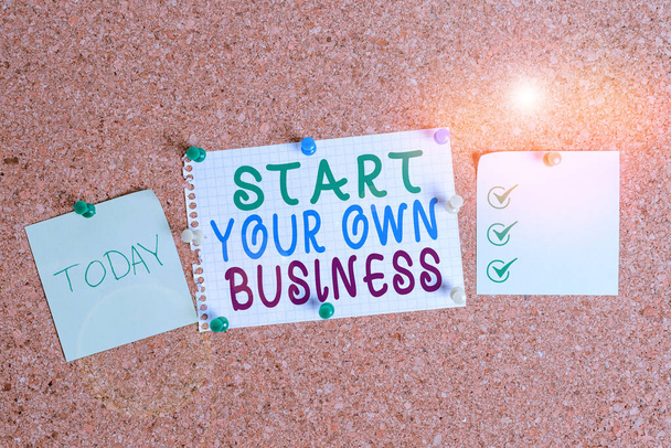 Handwriting text Start Your Own Business. Concept meaning Entrepreneurial Venture a Startup Enter into Trade Corkboard color size paper pin thumbtack tack sheet billboard notice board. - 写真・画像