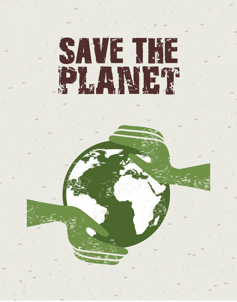pelastaa planeetan - Vektori, kuva