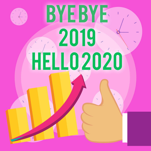 Escribir nota que muestra Bye Bye 2019 Hola 2020 Mostrar foto de negocios a partir de año nuevo Mensaje motivacional 2019 ha terminado Pulgar arriba Buen rendimiento Gráfico de barras escaladas de éxito Flecha ascendente
. - Foto, imagen